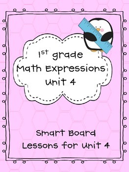 Preview of 1st Grade Math Expressions Unit 4