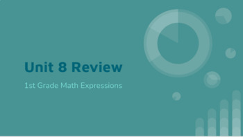 Preview of 1st Grade Math Expressions Unit 8 Review Game