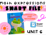 1st Grade Math Expressions Workbook Smart File (Unit 6)