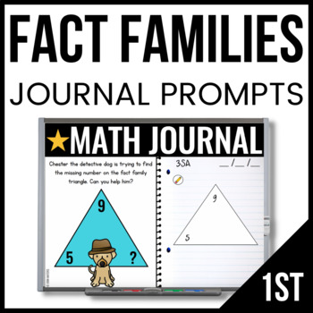 Preview of 1st Grade Math Journal Prompts - FACT FAMILIES - Daily Math Practice
