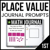 1st Grade Math Journal Prompts - PLACE VALUE - Daily Math 