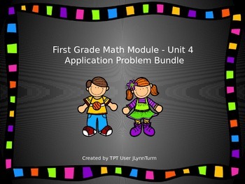 Preview of 1st Grade Math Module Unit 4 Application Problem Bundle