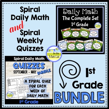 Preview of 1st Grade Math Spiral Review Daily Math AND Weekly Spiral Quizzes MEGA BUNDLE