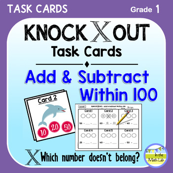 Preview of 1st Grade Math Task Cards | Add and Subtract Within 100 TWO Levels