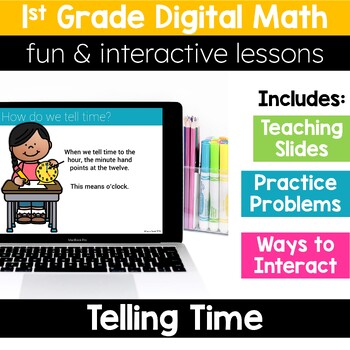 Preview of 1st Grade Math Telling Time 1.MD.3 - Digital Math Activities - Google