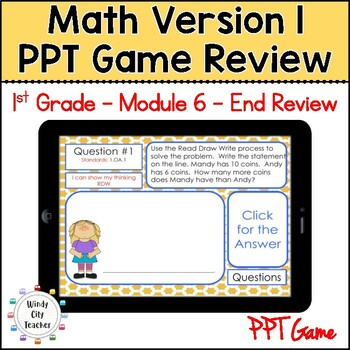 Preview of 1st Grade Math Version 1 Module 6 - End-of-module review Digital PPT Game