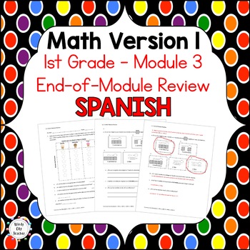 Preview of 1st Grade Math Version 1 End-of-module review - Module 3 - SPANISH