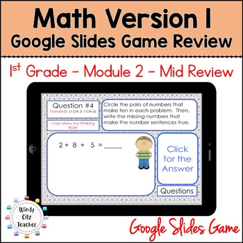 Preview of 1st Grade Math Version 1 - Module 2 - Mid-module review Google Slides Game
