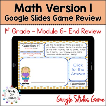 Preview of 1st Grade Math Version 1 - Module 6 - End-of-module review Google Slides Game