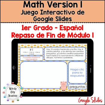 Preview of 1st Grade Math Version 1 SPANISH - Module 1 - End-of-module review Slides Game