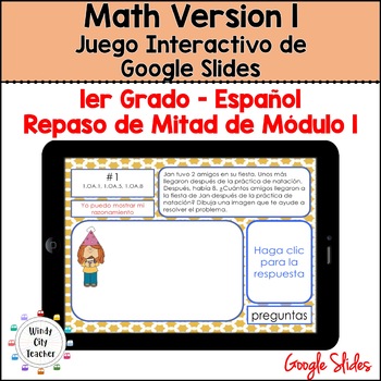 Preview of 1st Grade Math Version 1 SPANISH - Module 2 Mid-module review Google Slides Game