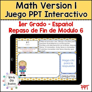 Preview of 1st Grade Math Version 1 SPANISH -Module 6 End-of-module review Digital PPT Game