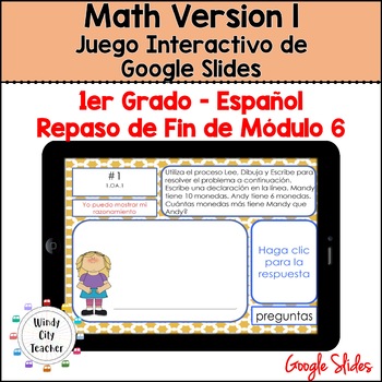 Preview of 1st Grade Math Version 1 SPANISH - Module 6 - End-of-module review Slides Game