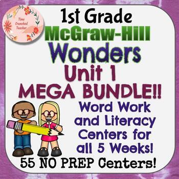 Preview of 1st Grade McGraw Hill Wonders Unit 1 MEGA BUNDLE!! Centers for all 5 Weeks!
