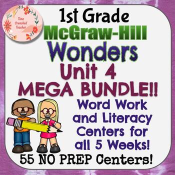 Preview of 1st Grade McGraw Hill Wonders Unit 4 MEGA BUNDLE!! Centers for all 5 Weeks!
