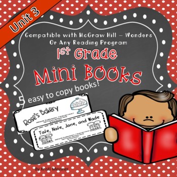 Preview of 1st Grade Unit 3 Wonders Compatible Mini Books Plus Distance Learning