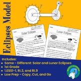 1st Grade Model Solar and Lunar Eclipses 1-ESS1-1 and 1.RI.3