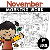 1st Grade Morning Work NO PREP November Worksheets