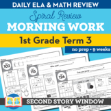 1st Grade Morning Work Term 3 • Spiral Review Math & ELA +
