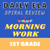 1st Grade Morning Work & Spiral Review Year-Long Bundle + Distance Learning