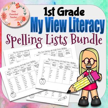 Preview of 1st Grade My View Literacy SPELLING WORD LISTS for the ENTIRE YEAR!