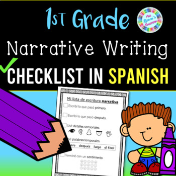 Preview of 1st Grade Narrative Checklist for Writing - Spanish - PDF and digital!!