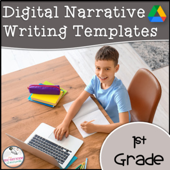 1st Grade Narrative Writing Templates- Digital by The Self-Sufficient ...
