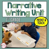1st Grade Narrative Writing Unit