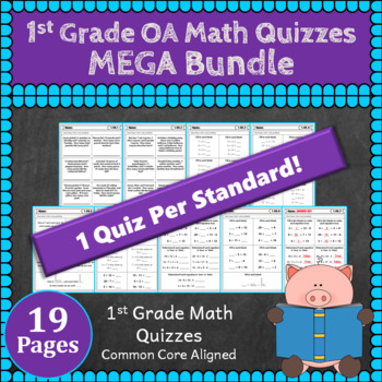 Preview of 1st Grade OA Quizzes: 1st Grade Math Quizzes, Operations & Algebraic Thinking
