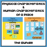 1st Grade: Physical and Human Characteristics of a Place