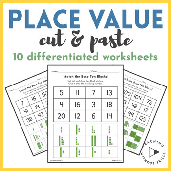 Preview of Place Value Cut & Paste Differentiated Practice Count Base Ten Blocks Worksheet