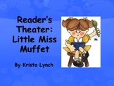 1st Grade Reader's Theater:  Little Miss Muffet and the Spider