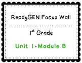 1st Grade-ReadyGEN Focus Wall-Unit 1, Module B