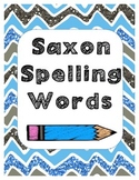 1st Grade Saxon Spelling and Sight Words