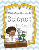 1st Grade Science Utah Core Standards