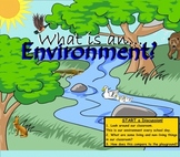 SMARTboard: 1st Grade Science: What is an Environment?