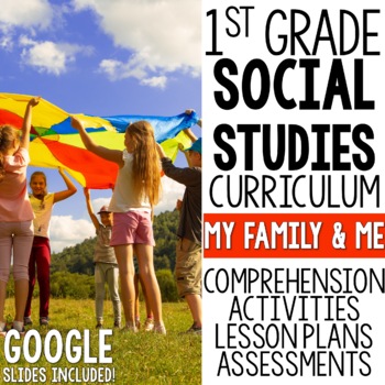 Preview of 1st Grade Social Studies Curriculum My Family and Me Unit