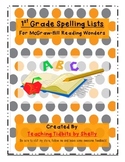 1st Grade Spellilng Lists - McGraw Hill Reading Wonders