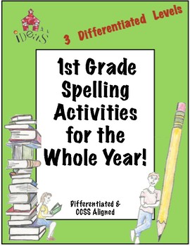 Preview of 1st Grade Spelling Activities for the Whole Year! (Differentiated!)