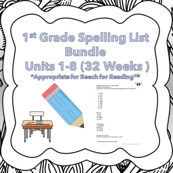 1st Grade Spelling Lists Units 1-8 Bundle *Appropriate for Reach for ...