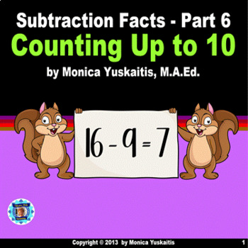 Preview of 1st Grade Subtraction Facts 6 - Counting Up to Ten Powerpoint Lesson