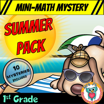 Preview of 1st Grade Summer Packet of Mini Math Mysteries  (Printable & Digital Worksheets)