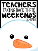 1st Grade Teachers Taking Back Their Weekends {January Edition}