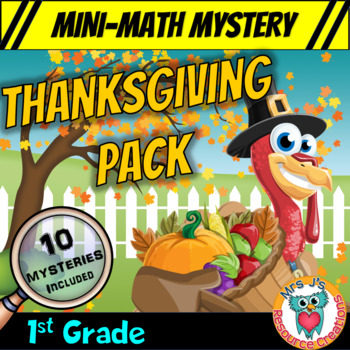 Preview of 1st Grade Thanksgiving Mini Math Mysteries - Printable and Digital Activities