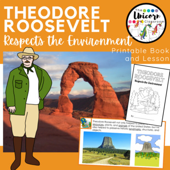 Preview of 1st Grade Theodore Roosevelt Printable Booklet + Lesson 4 | Respects Environment