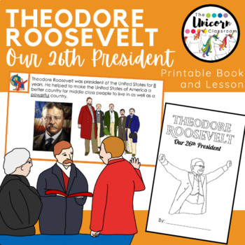 Preview of 1st Grade Theodore Roosevelt Printable Booklet and Lesson 3 | Our 26th President