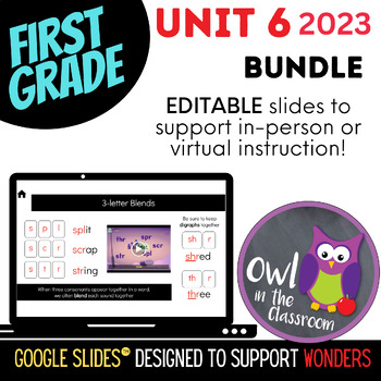 Preview of 1st Grade - UNIT 6 BUNDLE (Google Slides™) - Aligned w/ WONDERS 2023