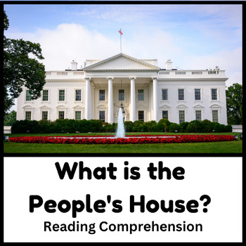 Preview of 1st Grade What is the people's house? Reading Comprehension + Writing