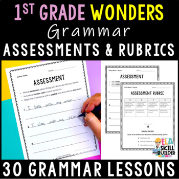 Preview of 1st Grade Wonders 2023, 2020 - 30 Authentic Grammar Assessments & Rubrics