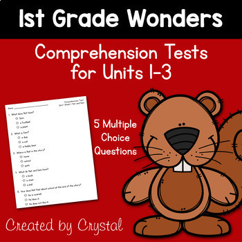 Preview of 1st Grade Wonders Comprehension Tests for Units 1-3